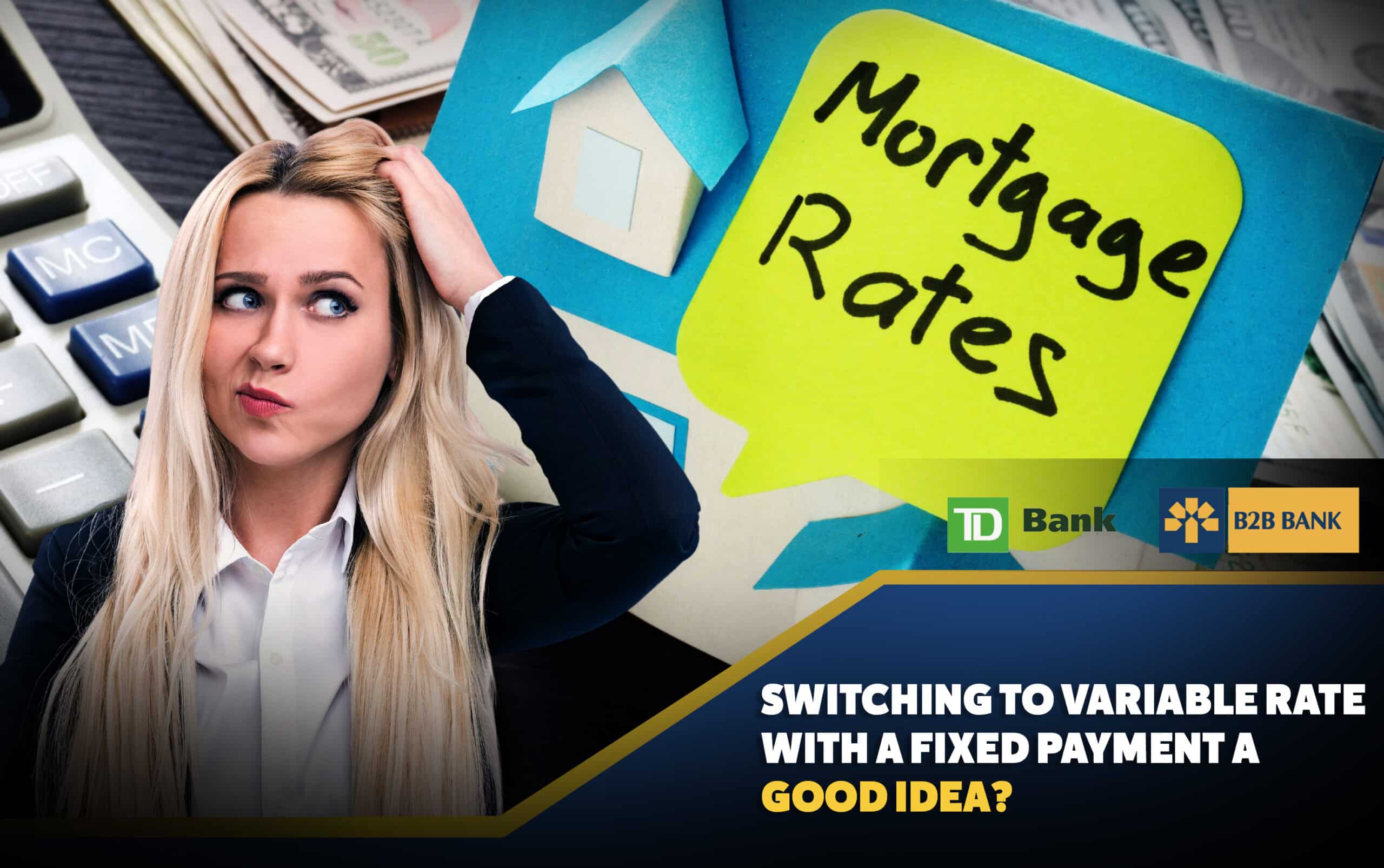 Why Switching to a Variable Rate with a Fixed Payment May Be a Good Idea
